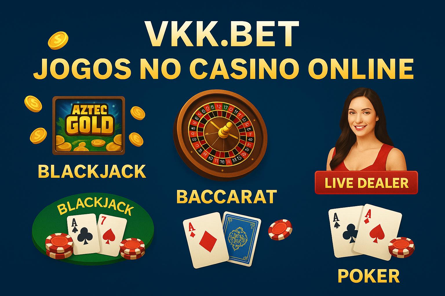 Jogos de cassino online VKK.BET